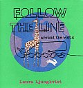Follow The Line Around The World