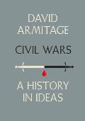 Civil Wars A History In Ideas