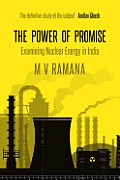 Power Of Promise Examining Nuclear Energy In India
