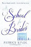 School for Brides A Story of Maidens Mystery & Matrimony