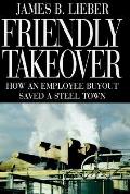 Friendly Takeover How An Employee Buyo