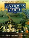 Antiques For The Table A Complete Guide To Din