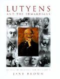 Lutyens & The Edwardians An English Ar