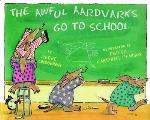 Awful Aardvarks Go To School