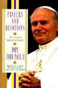 Prayers & Devotions From Pope John Paul II