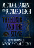 Elixir & The Stone 1st Edition