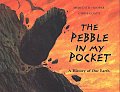 Pebble in My Pocket A History of Our Earth