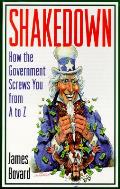 Shakedown How The Government Screws You