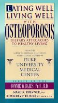 Eating Well Living Well With Osteoporosi