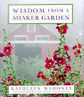 Wisdom From A Shaker Garden