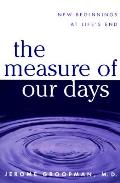 Measure Of Our Days New Beginnings At