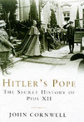 Hitlers Pope The Secret History Of Pius