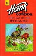 Hank The Cowdog 18 Case Of The Hooking Bull