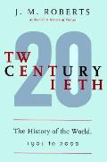 Twentieth Century History Of The World