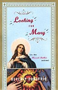 Looking For Mary Or The Blessed Mother