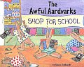 Awful Aardvarks Shop For School