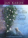 Trellis & The Seed a Book of Encouragement for All Ages
