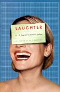 Laughter A Scientific Investigation