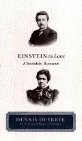 Einstein In Love A Scientific Romance