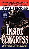 Inside Congress The Shocking Scandals Corruption & Abuse of Power Behind the Scenes on Capitol Hill
