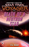 Death Of A Neutron Star Trek Voyager 17