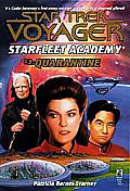 Quarantine Star Trek Voyager Academy 3