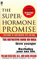 Superhormone Promise