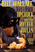 Upchuck & The Rotten Willy