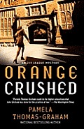 Orange Crushed: An Ivy League Mystery