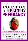 Count On A Healthy Pregnancy The All New