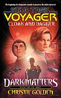 Cloak & Dagger Voyager 19 Dark Matt 1