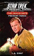 Present Tense Star Trek Janus Gate 1