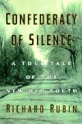 Confederacy Of Silence A True Tale Of
