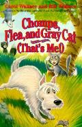 Chomps Flea & Gray Cat Thats Me