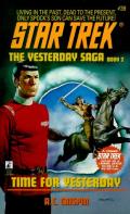 Time For Yesterday: Star Trek: The Original Series: The Yesterday Saga 2