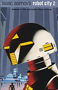 Isaac Asimovs Robots City 02