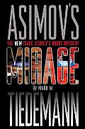 Mirage Isaac Asimovs Robot Mystery 1