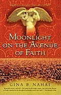 Moonlight On The Avenue Of Faith