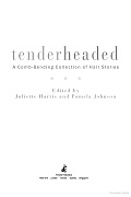 Tenderheaded A Comb Bending Collection O