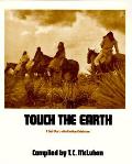 Touch The Earth A Self Portrait Of Indian Existence