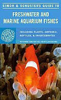 Simon & Schusters Guide to Freshwater & Marine Aquarium Fishes