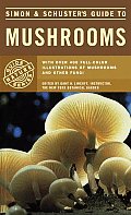 Simon & Schuster Guide To Mushrooms
