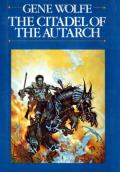 The Citadel Of The Autarch: Book of the New Sun 4