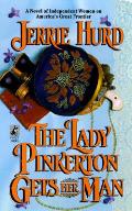 Lady Pinkerton Gets Her Man