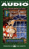 Politically Correct Holiday Stories For an Enlightened Yuletide Season