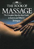 Book Of Massage The Complete Step By Ste
