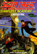Crossfire Star Trek The Next Generation Starfleet Acade