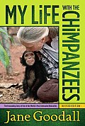 My Life with the Chimpanzees Revised Edition