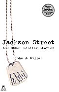 Jackson Street & Other Soldier Stories