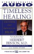Timeless Healing The Power & Biology Of